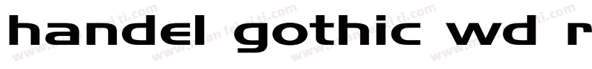 handel gothic wd reg字体转换